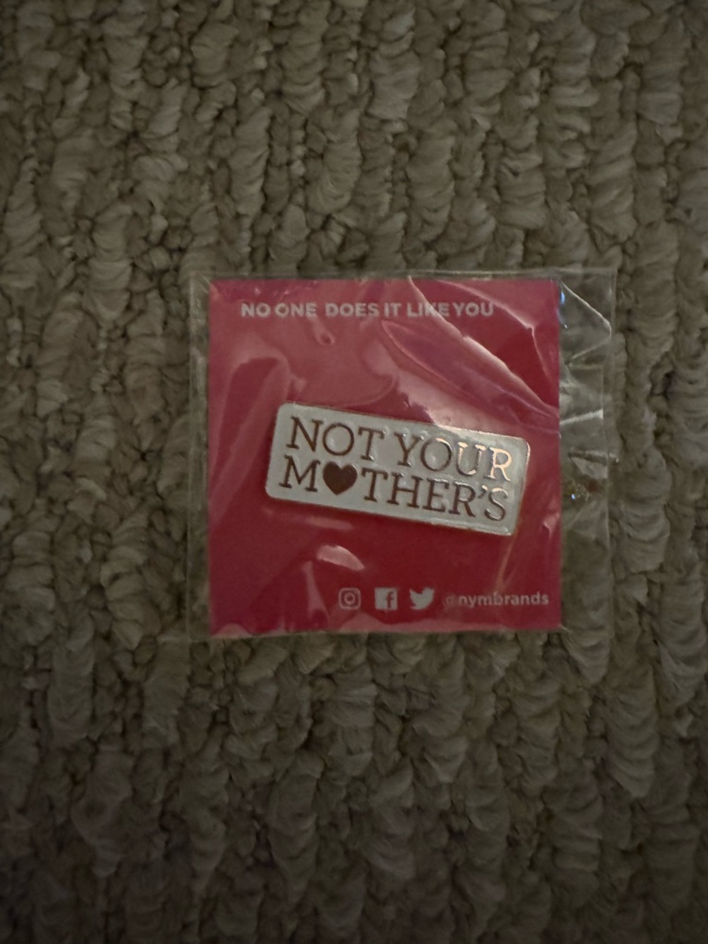 Not Your Mother's Silver Enamel Pin on Pink Backing